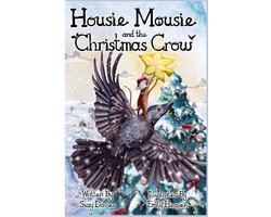 Housie Mousie and the Christmas Crow