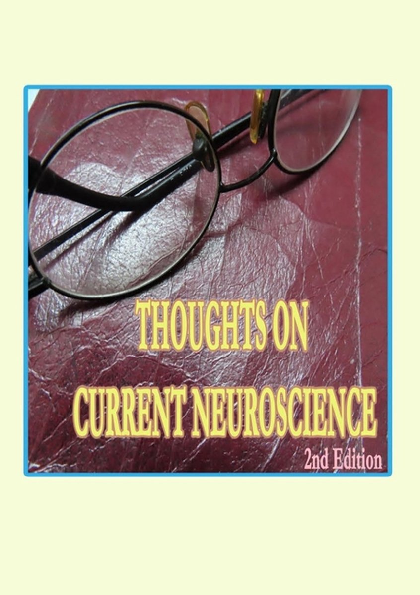 Thoughts On Current Neuroscience van Rowena Kong