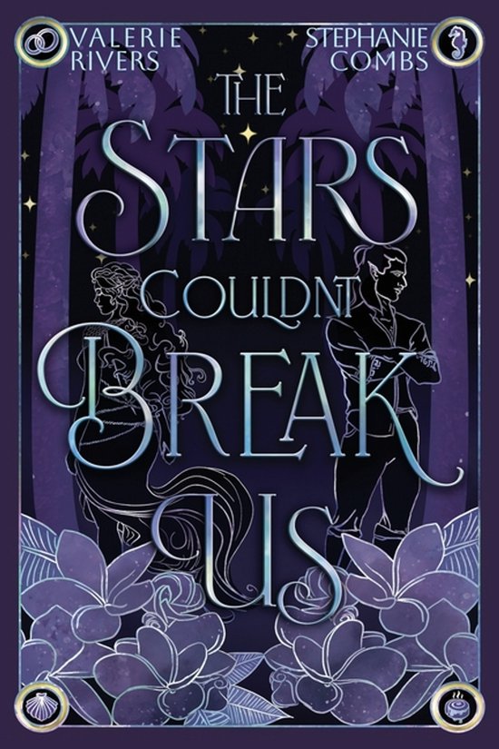 The Stars Would Curse Us-The Stars Couldn't Break Us