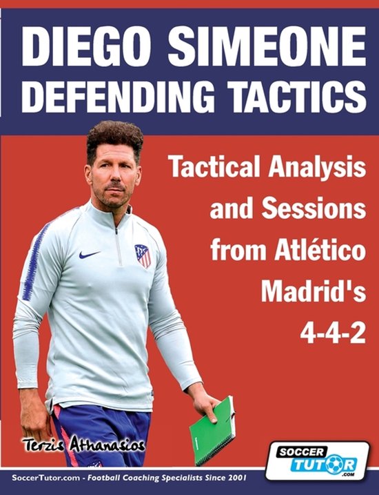 Diego Simeone Tactics- Diego Simeone Defending Tactics - Tac ... - cover