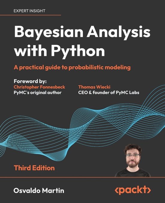 Bayesian Analysis with Python - Third Edition: A practical g ... - cover