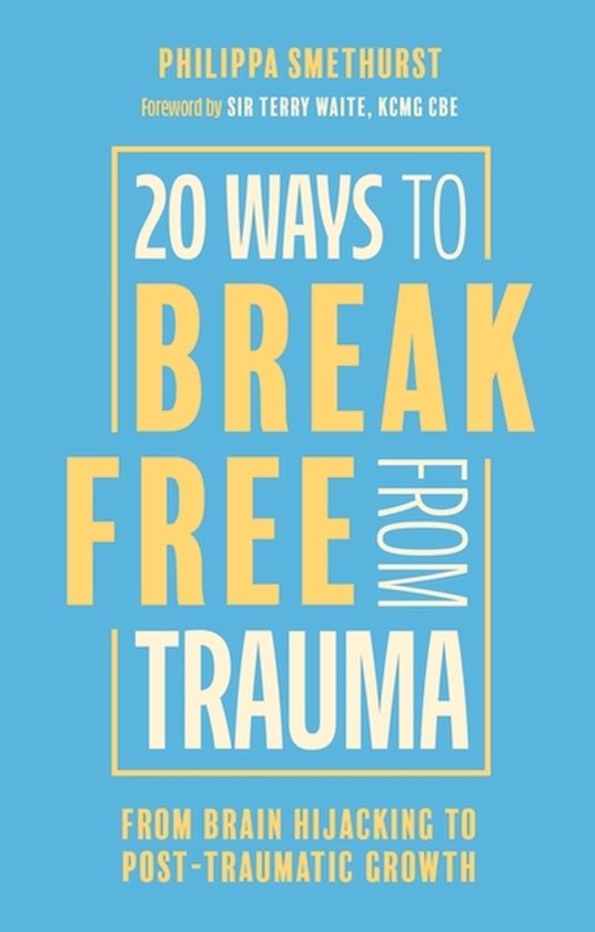 20 Ways to Break Free From Trauma - cover