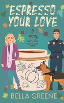 Espresso Your Love (The Coffee Loft Series