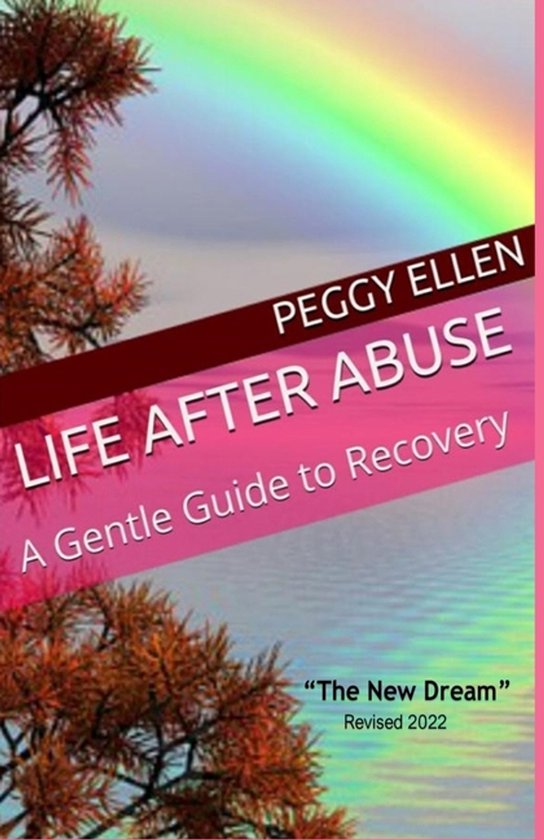 LIFE AFTER ABUSE A Gentle Guide to Recovery - cover