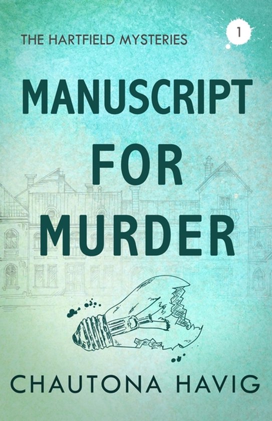 The Hartfield Mysteries- Manuscript for Murder - cover