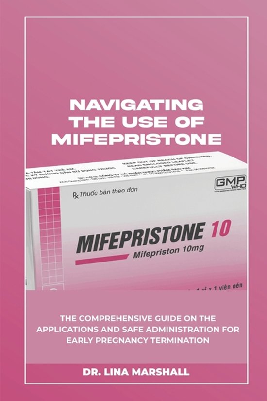 Navigating the Use of Mifepristone - cover