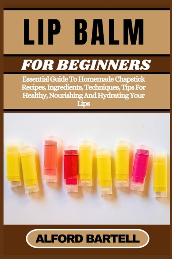 Lip Balm for Beginners - cover