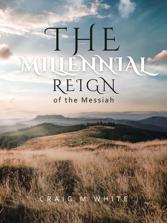 The Millennial Reign of the Messiah - cover
