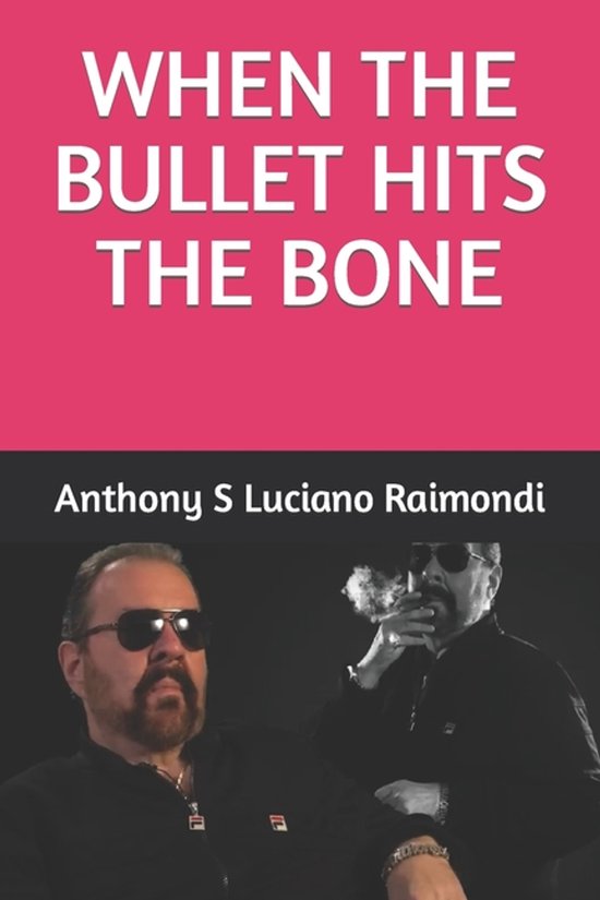 When The Bullet Hit's The Bone - cover