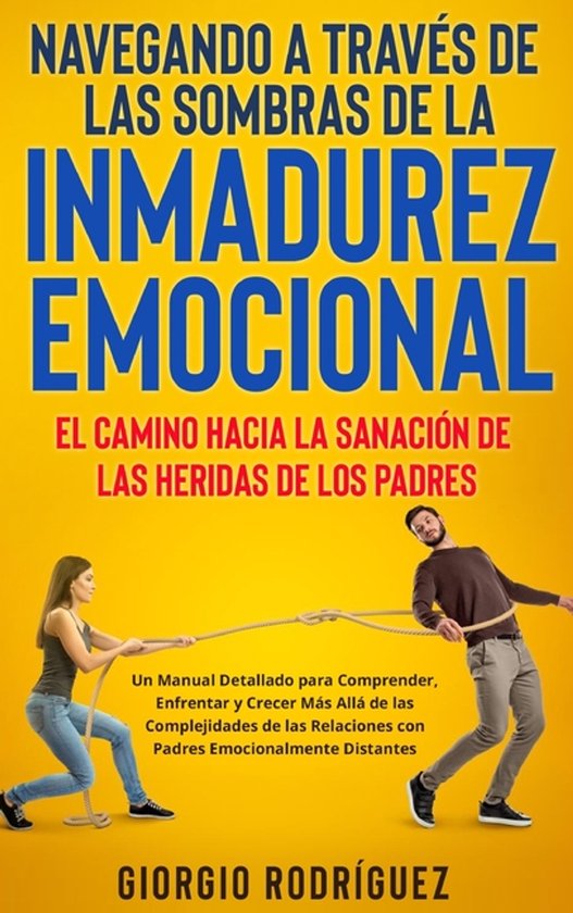 Navegando a Través de las Sombras de la Inmadurez Emocional - cover