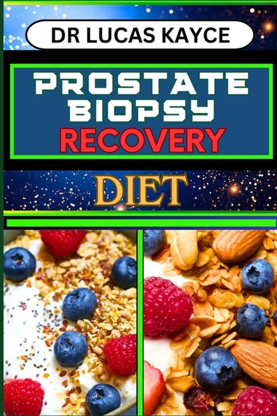 Prostate Biopsy Recovery Diet - cover