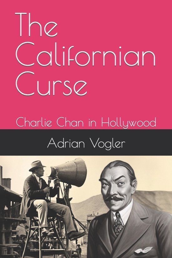 The New Charlie Chan Canon-The Californian Curse