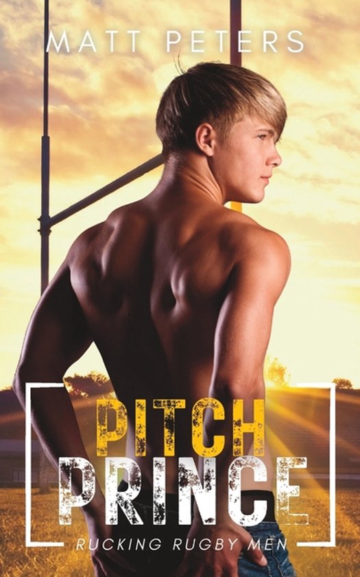 Rucking Rugby Men- Pitch Prince - cover