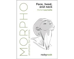 Omslag van Morpho: Face, Head, and Neck: Anatomy for Artists