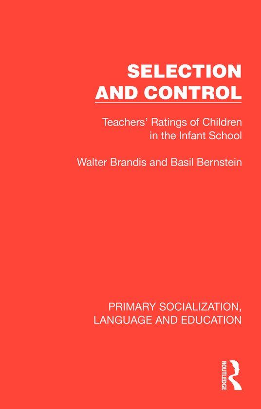Primary Socialization, Language and Education- Selection and ... - cover