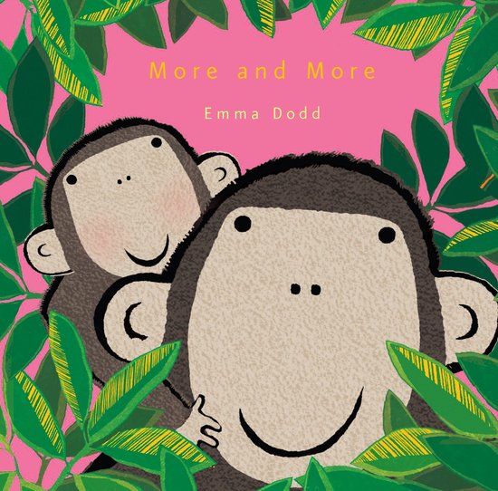 Emma Dodd's Love You Books- More and More