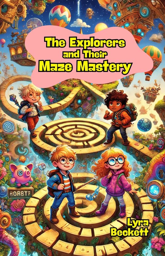 The Explorers and Their Maze Mastery - cover