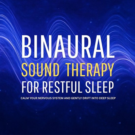 Binaural Sound Therapy for Restful Sleep - cover