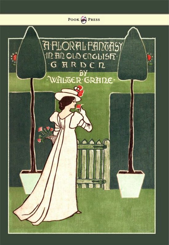 Floral Fantasy - In an Old English Garden - Illustrated by W ... - cover