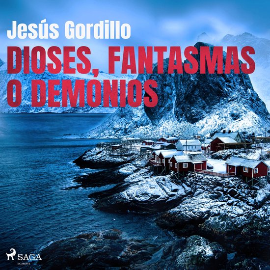 Dioses, fantasmas o demonios - cover