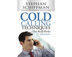 Cold Calling Techniques, That Really Work!