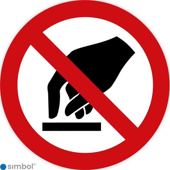 Simbol - Autocollants Ne touchez pas - Ne touchez pas (P010) - Qualité Durable - Taille ø 15 cm.