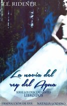 Serie Los descendientes (Libro dos) - La novia del rey del agua