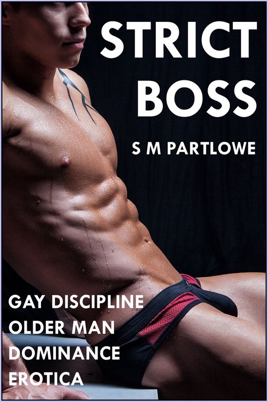Strict Boss: Gay Discipline Older Man Dominance - cover