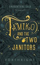 Amaranthine Saga 3 - Tamiko and the Two Janitors