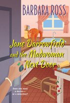 A Jane Darrowfield Mystery 2 - Jane Darrowfield and the Madwoman Next Door