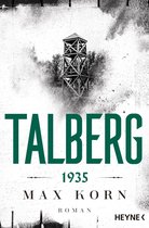 Die Talberg-Reihe 1 - Talberg 1935