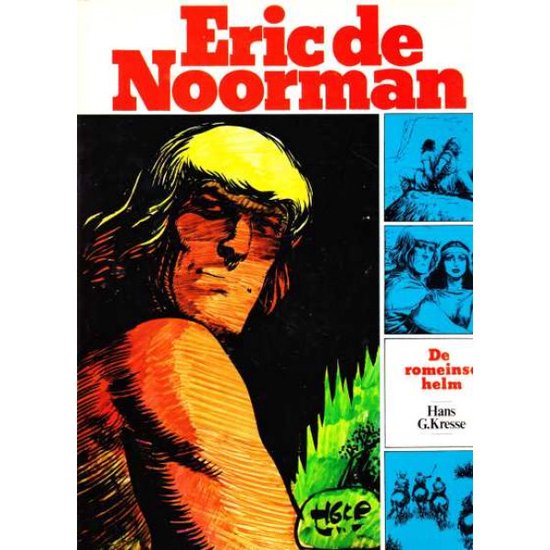 9789021812243 - Eric de Noorman 6. De romeinse helm / De koningin van de eilanden / De grote beslissing