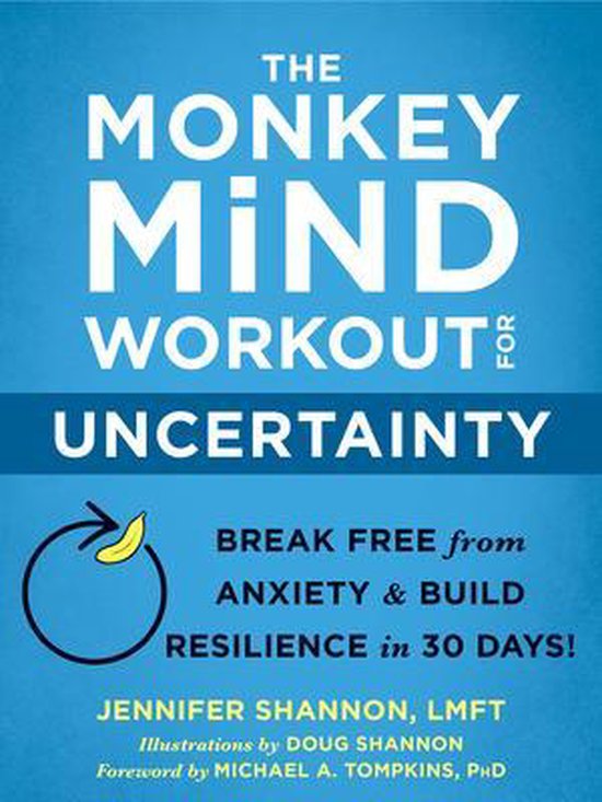 The Monkey Mind Workout for Uncertainty - cover