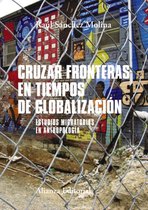 El libro universitario - Manuales - Cruzar fronteras en tiempos de globalización