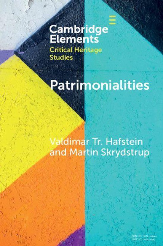 Elements in Critical Heritage Studies - Patrimonialities - cover