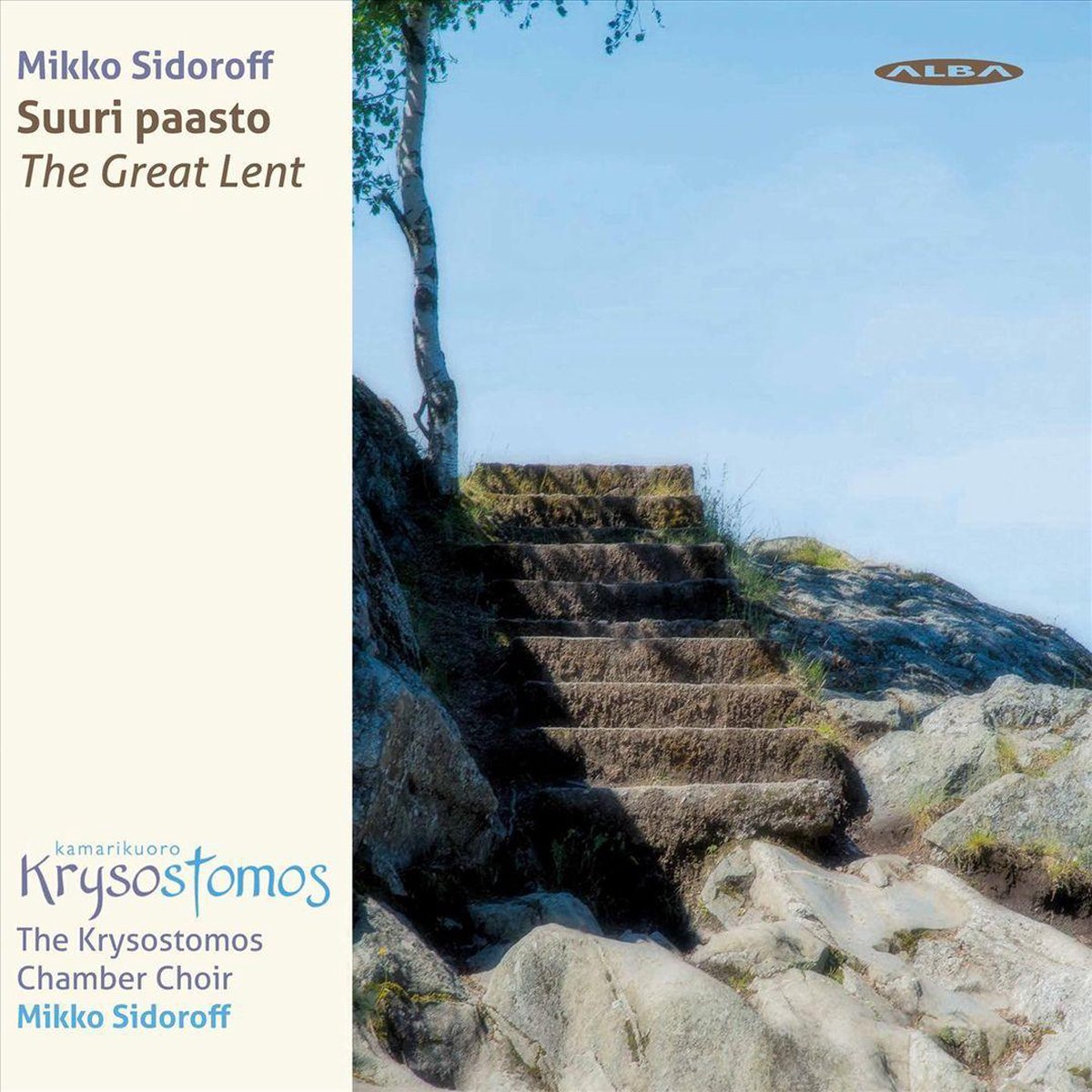 Mikko Sidoroff: Suuri Paasto (The Great Lent)