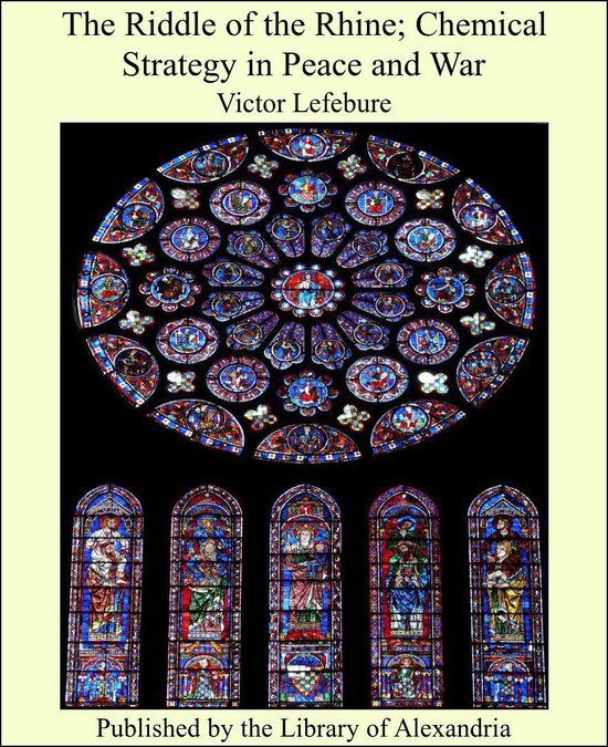 The Riddle of the Rhine; Chemical Strategy in Peace and War - cover