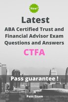 Latest ABA Certified Trust and Financial Advisor Exam CTFA Questions and Answers