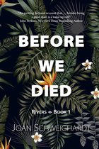 Rivers 1 - Before We Died