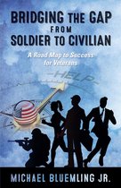 Omslag Bridging the Gap from Soldier to Civilian