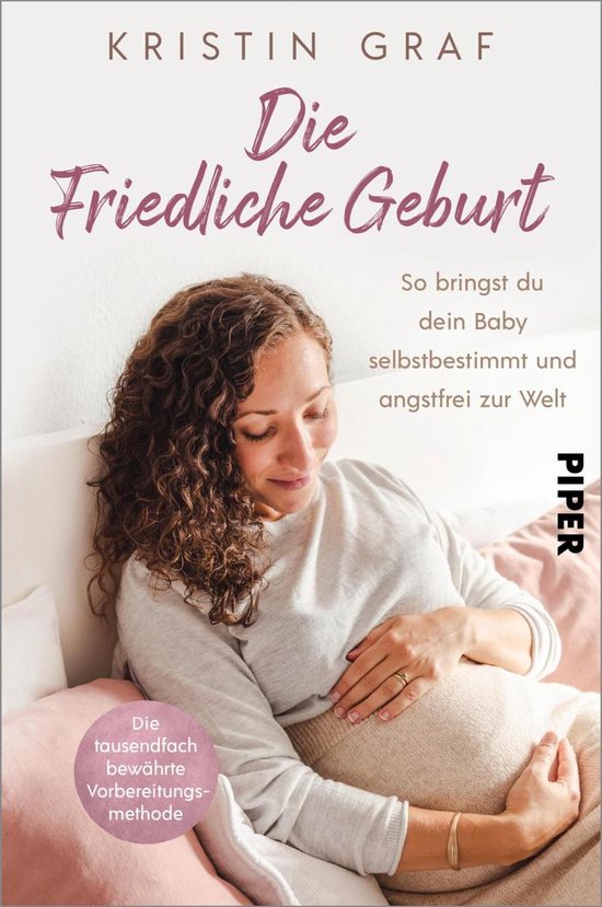 Boek cover Die Friedliche Geburt van Kristin Graf (Onbekend)