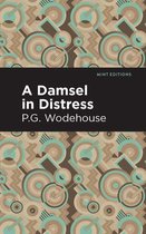 Mint Editions (Humorous and Satirical Narratives) - A Damsel in Distress