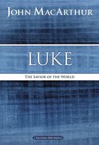 MacArthur Bible Studies - Luke