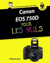 Pas à pas pour les nuls - Canon EOS 750D Mode d'emploi Pour les Nuls