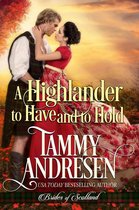 Brides of Scotland - A Highlander to Have and to Hold