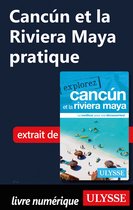Guide de voyage - Cancun et la Riviera Maya pratique