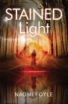 The Gaia Chronicles 4 - Stained Light