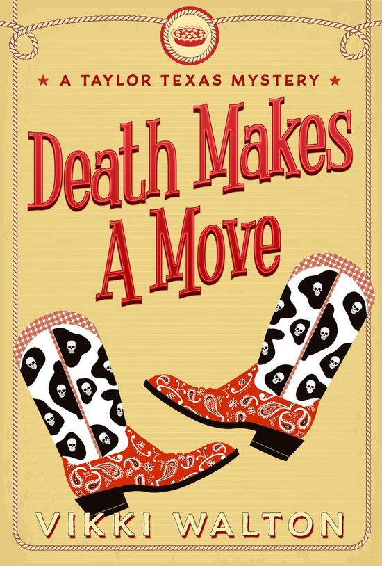 A Taylor Texas Mystery 2 - Death Makes A Move - cover