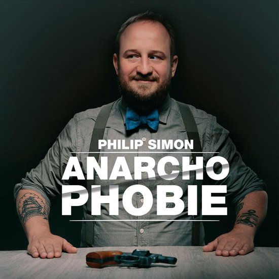 Philip Simon, Anarchophobie - cover