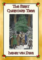 THE FIRST CHRISTMAS TREE - A German Children's Tale of the Forest